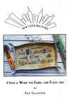 (image for) Home Is Where The Fabric And Floss Are